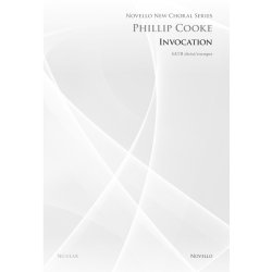 Phillip Cooke: Invocation (Novello New Choral Series)