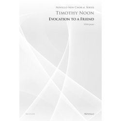 Timothy Noon: Evocation To A Friend (Novello New Choral Series)