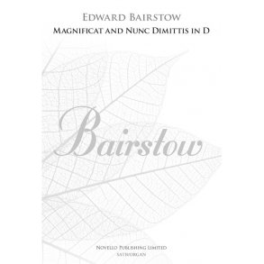 Edward Bairstow: Magnificat And Nunc Dimittis In D (New Engraving)