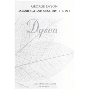 George Dyson: Magnificat And Nunc dimittis In F (New Engraving)
