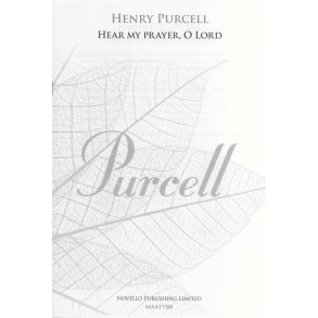 Henry Purcell: Hear My Prayer, O Lord - SSAATTBB (New Engraving)