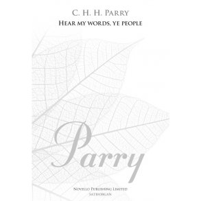 Hubert Parry: Hear My Words, Ye People (New Engraving)