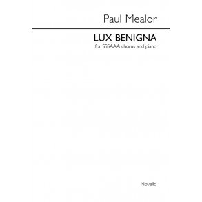 Paul Mealor: Lux Benigna