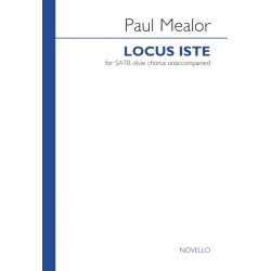 Paul Mealor: Locus Iste