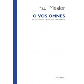 Paul Mealor: O Vos Omnes