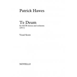 Patrick Hawes: Te Deum - Vocal Score