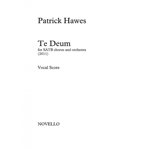 Patrick Hawes: Te Deum - Vocal Score