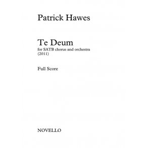 Patrick Hawes: Te Deum - Full Score