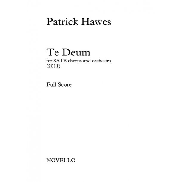 Patrick Hawes: Te Deum - Full Score