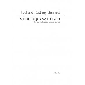 Richard Rodney Bennett: A Colloquy With God (ATBB)
