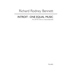 Richard Rodney Bennett: Introit: One Equal Music