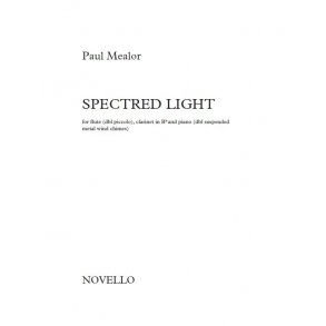 Paul Mealor: Spectred Light