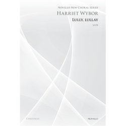 Harriet Wybor: Lully, Lullay (Novello New Choral Series)
