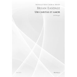 Brian Easdale: Ubi Caritas Et Amor (Novello New Choral Series)