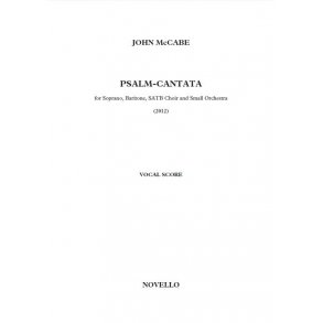 John McCabe: Psalm-Cantata (Orchestral Version) Vocal Score