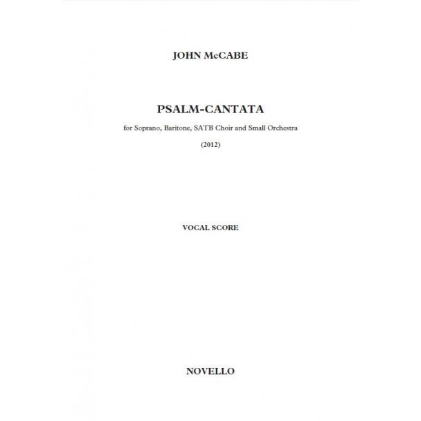 John McCabe: Psalm-Cantata (Orchestral Version) Vocal Score