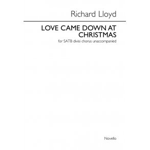 Richard Lloyd: Love Came Down At Christmas