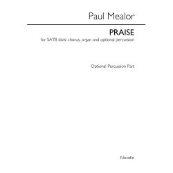 Paul Mealor: Praise (Percussion Part)