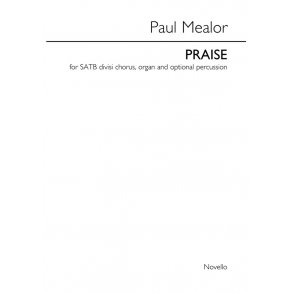 Paul Mealor: Praise (Vocal Score)