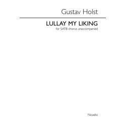 Gustav Holst: Lullay My Liking