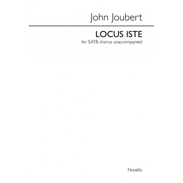 John Joubert: Locus Iste