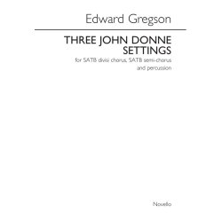Edward Gregson: Three John Donne Settings