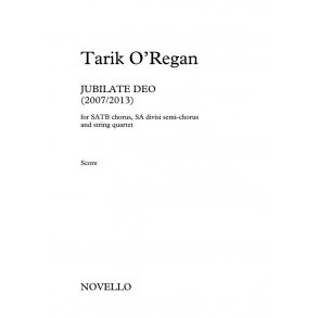 Tarik O'Regan: Jubilate Deo - SATB/SA/String Quartet (Score/Parts)