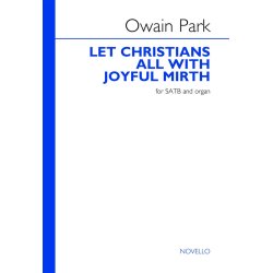Owain Park: Let Christians All With Joyful Mirth