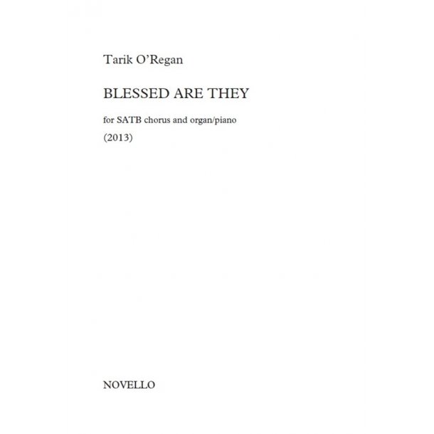 O'regan Blessed Are They Satb Vs