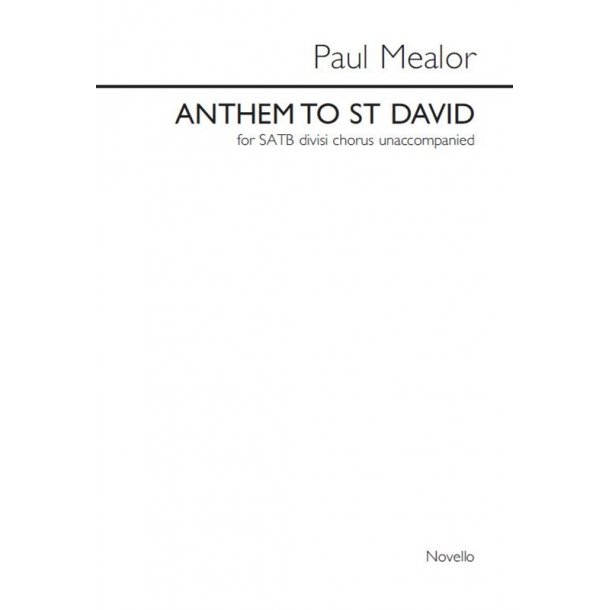 Paul Mealor: Anthem To St David