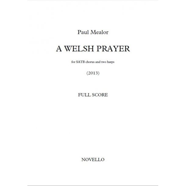 Paul Mealor: A Welsh Prayer (Full Score)