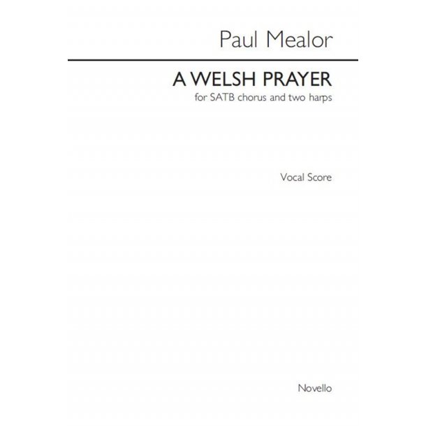Paul Mealor: A Welsh Prayer (Vocal Score)