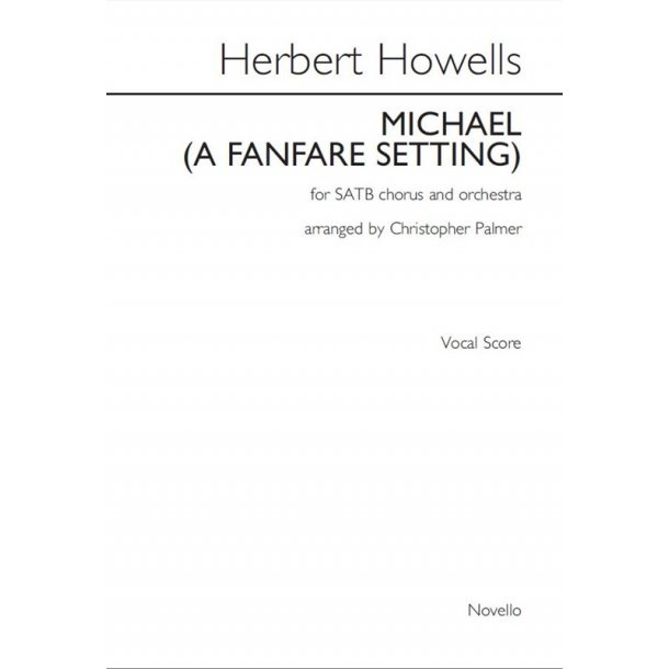 Herbert Howells: Michael (A Fanfare Setting)