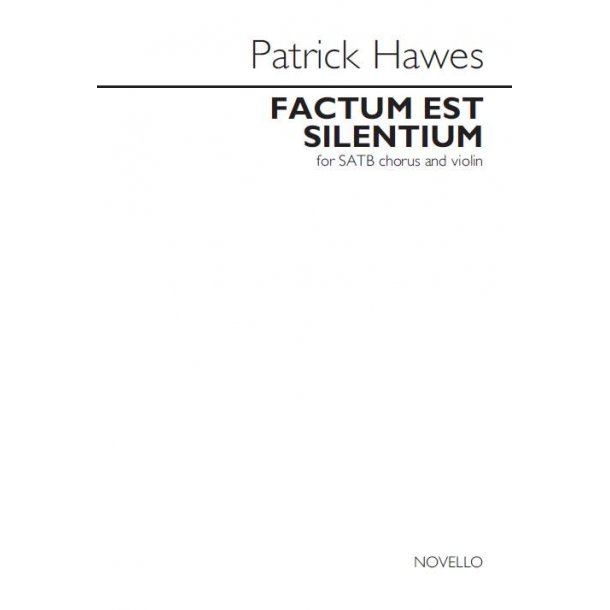 Patrick Hawes: Factum Est Silentium (Violin Part)