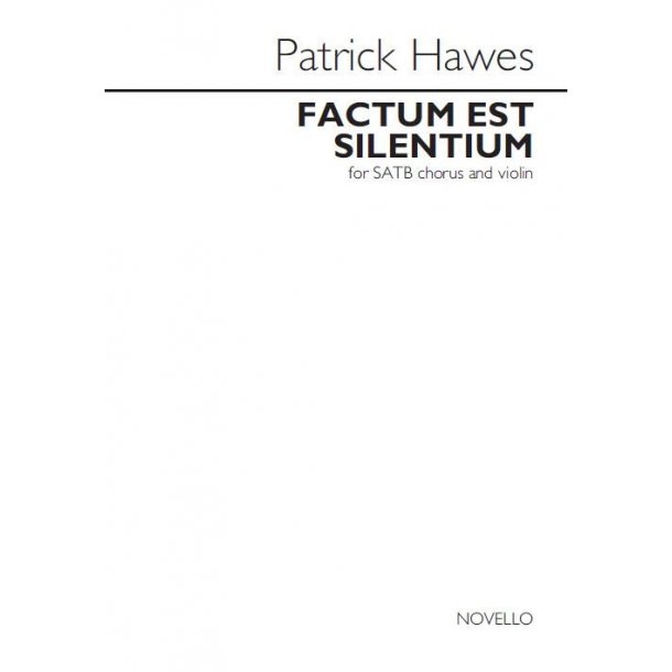 Patrick Hawes: Factum Est Silentium (Vocal Score)