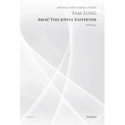 Sam Lung: Arise! This Joyful Eastertide