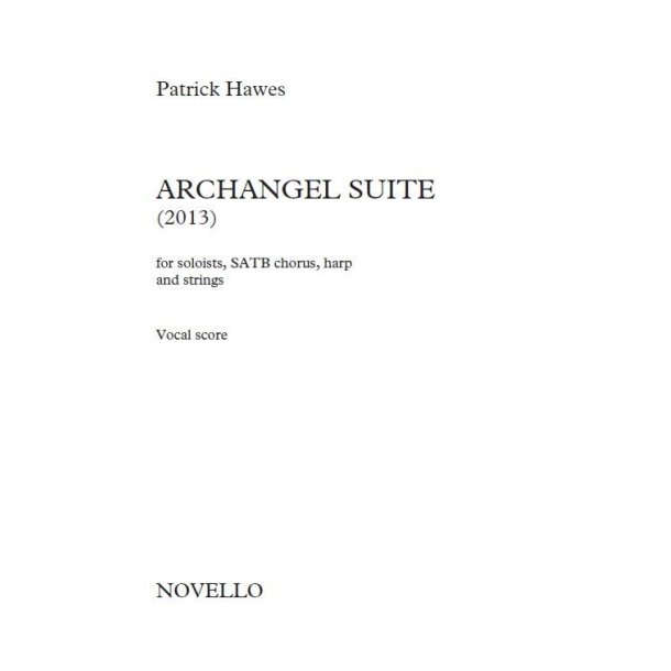 Patrick Hawes: Archangel Suite (Vocal Score)