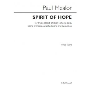 Paul Mealor: Spirit Of Hope (Vocal Score)