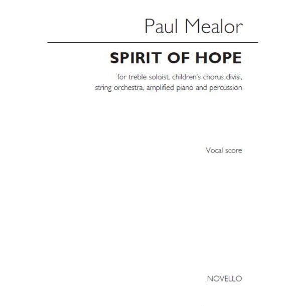 Paul Mealor: Spirit Of Hope (Vocal Score)