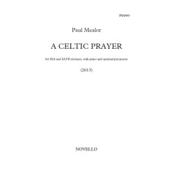 Paul Mealor: A Celtic Prayer (Parts)