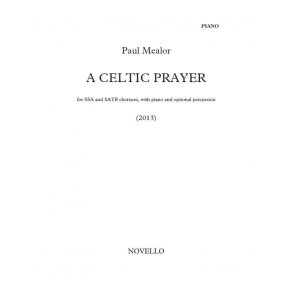 Paul Mealor: A Celtic Prayer (Parts)