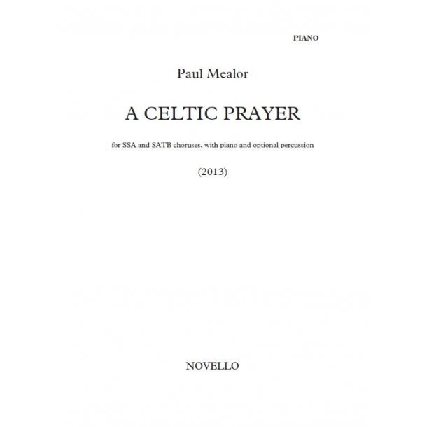 Paul Mealor: A Celtic Prayer (Parts)