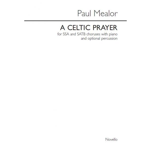 Paul Mealor: A Celtic Prayer (Score)