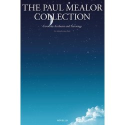 The Paul Mealor Collection: Favourite Anthems and Partsongs (SATB)