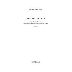 John McCabe: Psalm-Cantata (Reduction For SATB/Organ) Arr. Iain Farrington