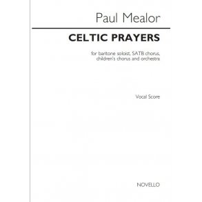 Paul Mealor: Celtic Prayers - Vocal Score