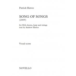 Patrick Hawes: Song Of Songs (For SSA Chorus, Harp And Strings) – Vocal Score