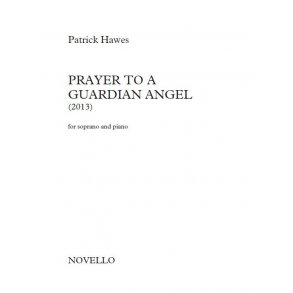 Patrick Hawes: Prayer To A Guardian Angel (Vocal Score)