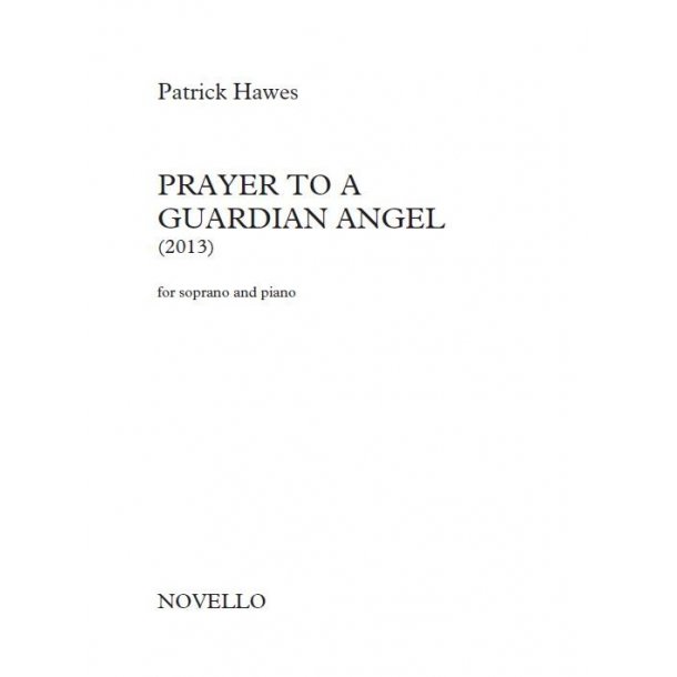 Patrick Hawes: Prayer To A Guardian Angel (Vocal Score)