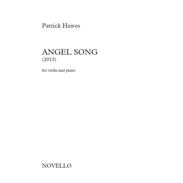Patrick Hawes: Angel Song (Violin And Piano Score/Part)